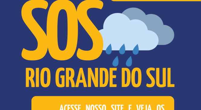 Ajude o Rio Grande do Sul: saiba o quê e para quem doar