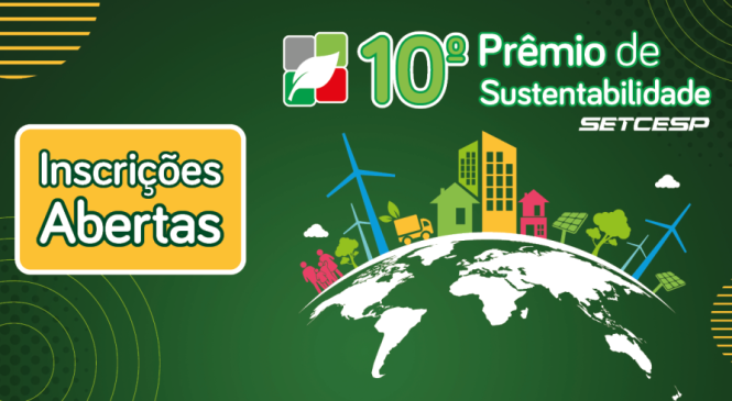 Setcesp abre inscrições para o 10º Prêmio de Sustentabilidade