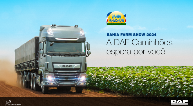 DAF Caminhões leva modelos XF e CF à Bahia Farm Show 2024