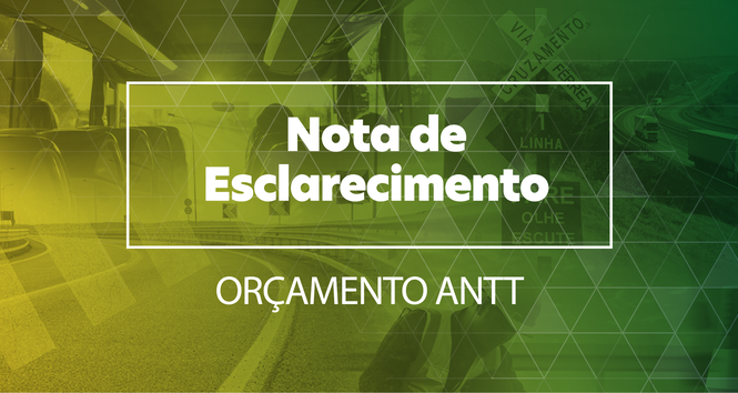 ANTT e Ministério dos Transportes garantem continuidade de serviços com novos recursos após cortes orçamentários