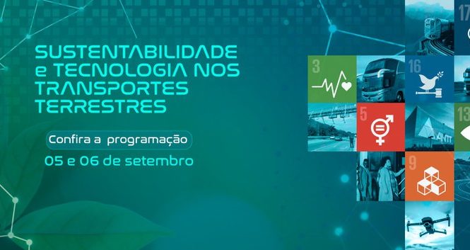 ANTT promove evento sobre Sustentabilidade e Tecnologia nos transportes terrestres