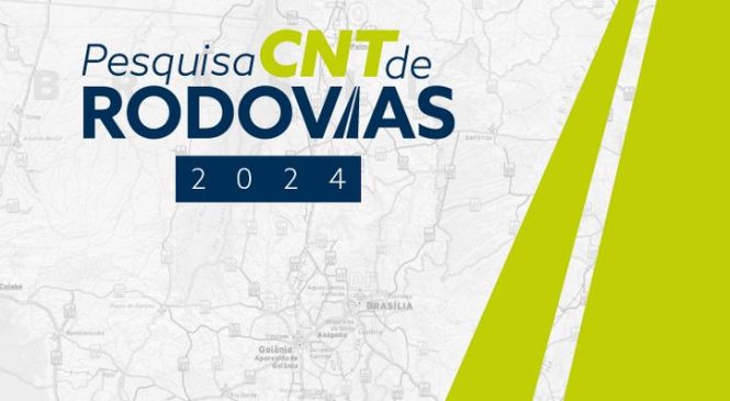 Pesquisa CNT de Rodovias 2024 será lançada na próxima terça-feira (19)